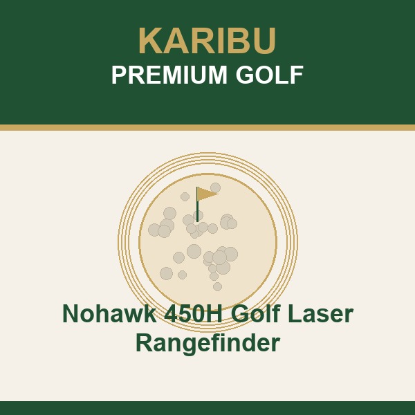 Nohawk 450H Golf Laser Rangefinder